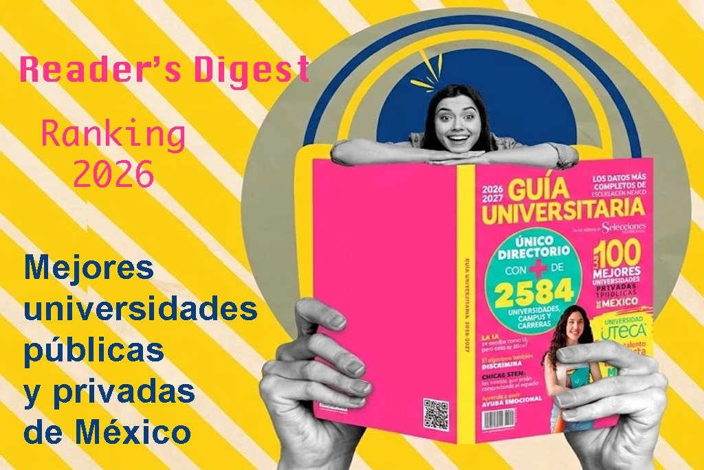 rankin guia universitaria con las mejores universidades públicas y privadas de México 2026